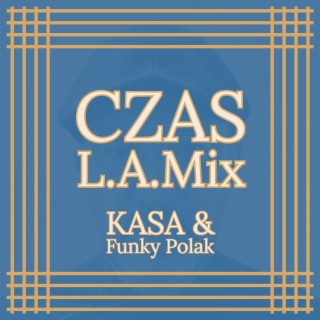 Czas (L.A. Mix)