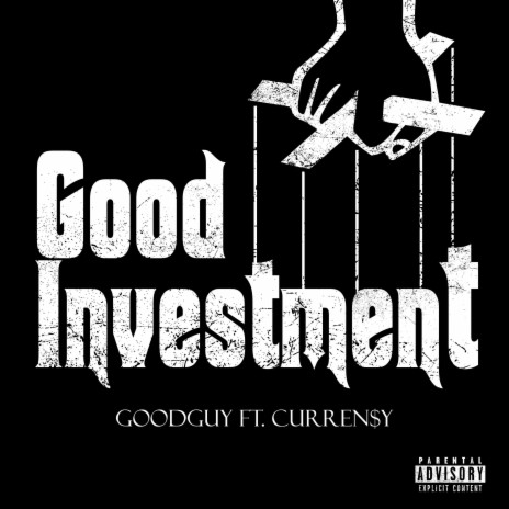 Good Investment ft. Curren$y | Boomplay Music