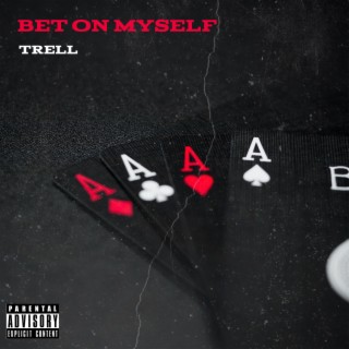 Bet On Myself