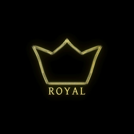 ROYAL | Boomplay Music