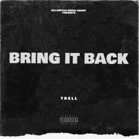 Bring It Back | Boomplay Music