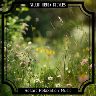 Resort Relaxation Music