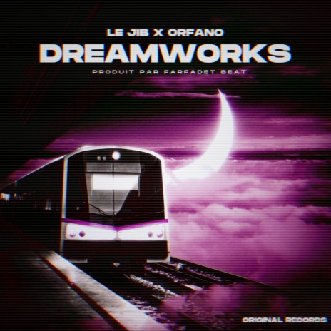 DreamWorks ft. Orfano | Boomplay Music