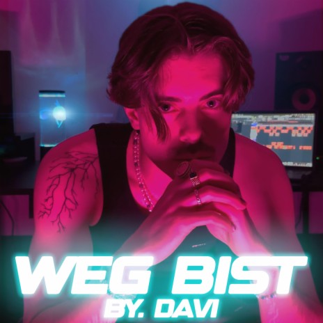 Weg Bist | Boomplay Music