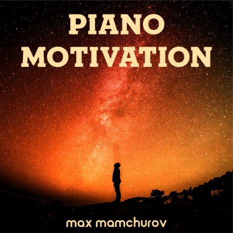 Piano Motivation | Boomplay Music