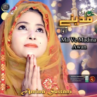 Ma Ve Madina Awan