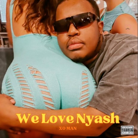 We Love Nyash | Boomplay Music