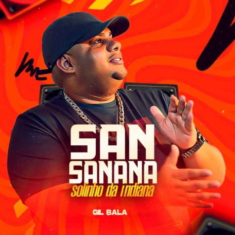 San Sanana - Solinho da Indiana | Boomplay Music