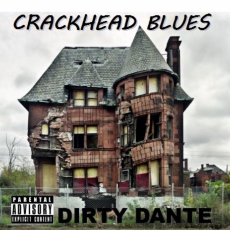 Crackhead Blues | Boomplay Music