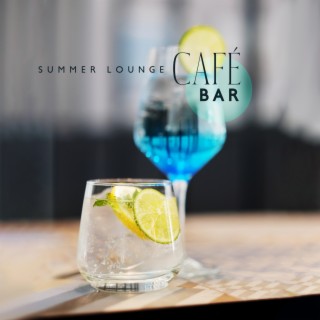 Summer Lounge Café Bar: Smooth Piano & Guitar, Saxophone Jazz, Luxury Beach Restaurant, Evening Wine & Dinner Music 2022