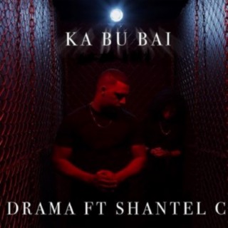 Ka Bu Bai (feat. Shantel C)