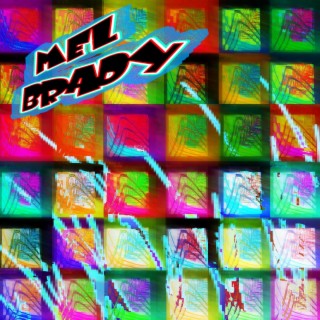 Mel Brady UNTITLED EP