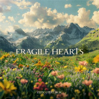 FRAGILE HEARTS