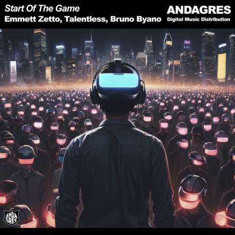 Start of the Game ft. Talentless & Bruno Byano | Boomplay Music