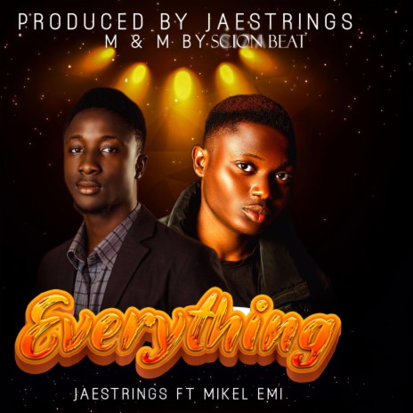 Everything ft. Mikel Eml | Boomplay Music