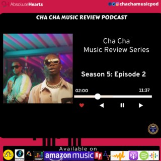 Cha Cha Music Review Series Season 5 Episode 2