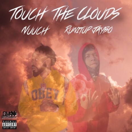 Touch The Clouds ft. Runitup Jaybo | Boomplay Music