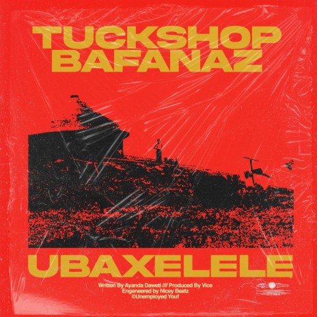 Ubaxelele | Boomplay Music