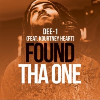 Found tha One (feat. Kourtney Heart)