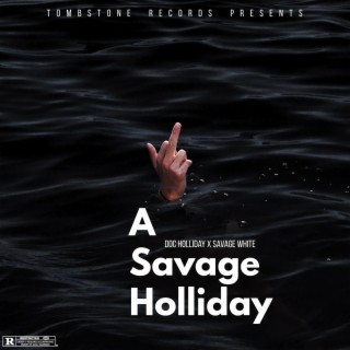 A Savage Holliday