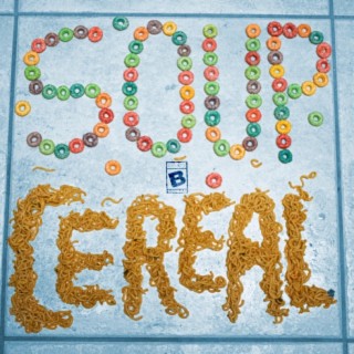 Soup & Cereal