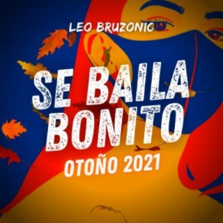 Se Baila Bonito Otoño 2021 Vol 1