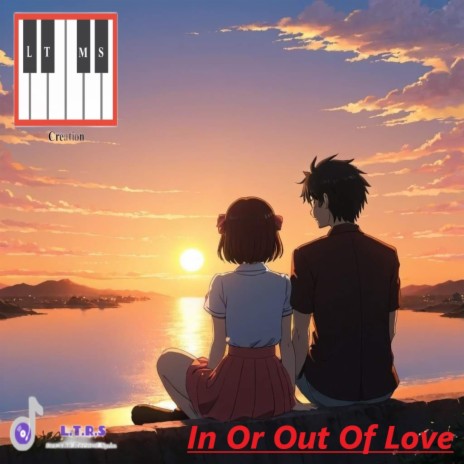 In Or Out Of Love | Boomplay Music