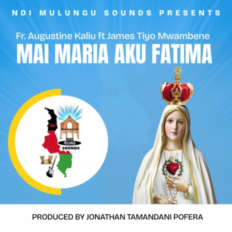 Mai Maria aku Fatima ft. James Tiyo Mwambene | Boomplay Music