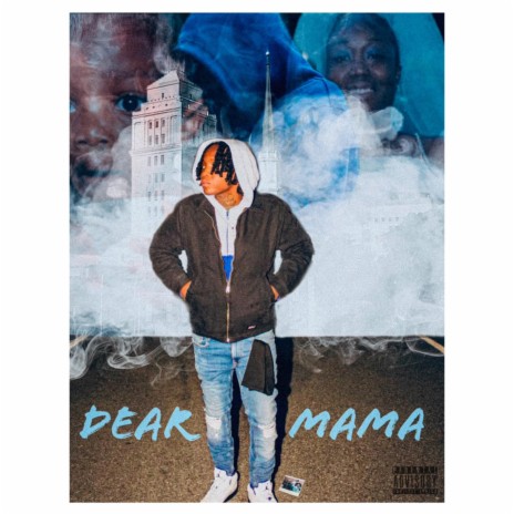 Dear Mama