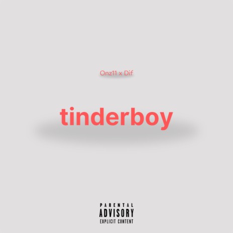 TINDERBOY ft. Diferency4go | Boomplay Music