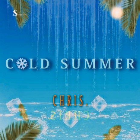 Cold Summer | Boomplay Music