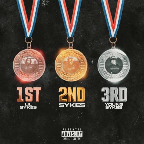 1st 2nd 3rd ft. SYKES & Young Sykes | Boomplay Music