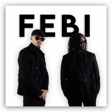 Febi ft. Baster J | Boomplay Music