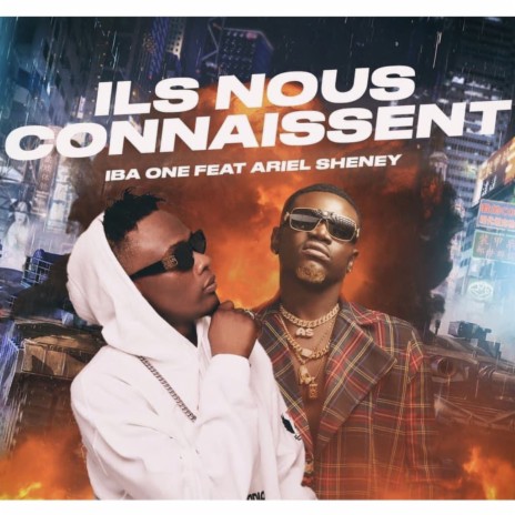 Ils nous connaissent ft. Ariel Sheney | Boomplay Music