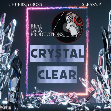 Crystal Clear ft. Sleazy P