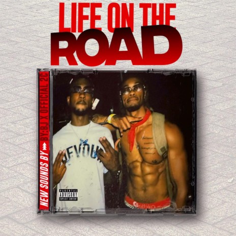 LIFE ON THE ROAD ft. OFFICIAL 2C | Boomplay Music