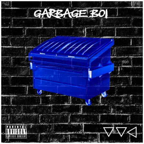 GARBAGE BOI | Boomplay Music