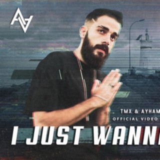 i just wanna be a live T.M.X (feat. AyhAmZ)