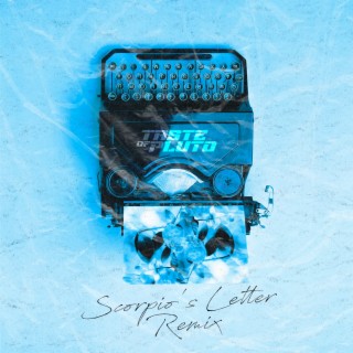 Scorpio's Letter (Remix)
