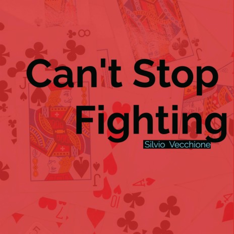 Can't stop fighting