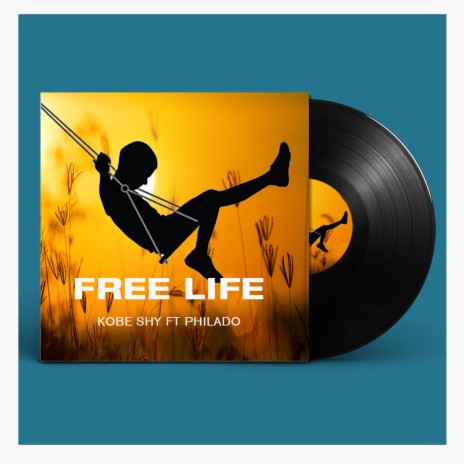 Free Life ft. Philado | Boomplay Music