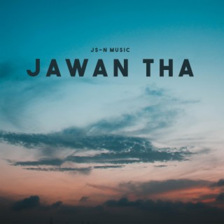 Jawan Tha