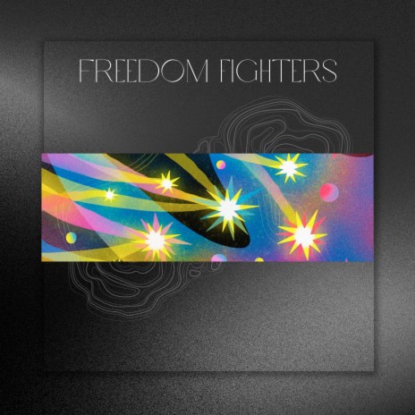 Freedom Fighters | Boomplay Music