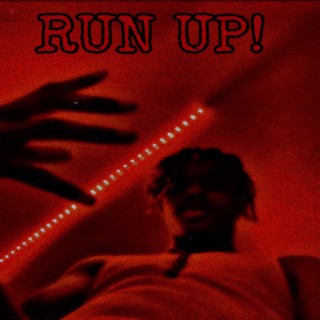 RUN UP!