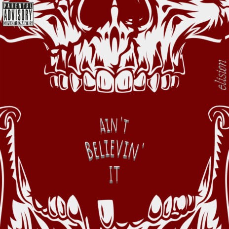 Ain't Believin' It | Boomplay Music