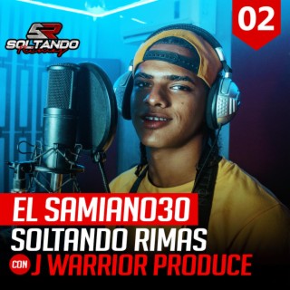 El Samiano30 Soltando Rimas Sessions #002