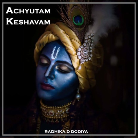 Achyutam Keshavam