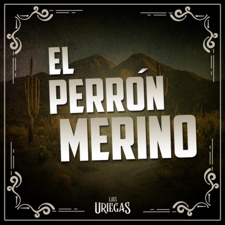 El Perron Merino | Boomplay Music