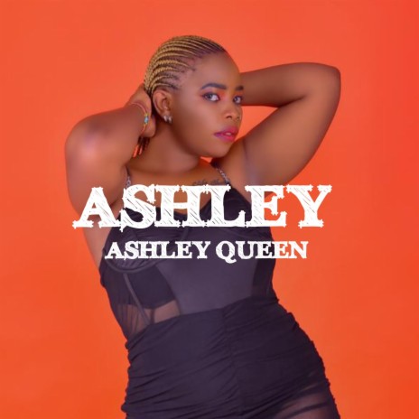 Ashley | Boomplay Music