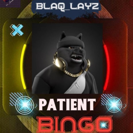Patient Bingo | Boomplay Music